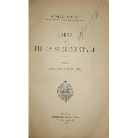 Corso di fisica sperimentale (volume I: meccanica e termologia)