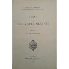 Corso di fisica sperimentale (volume III: acustica ed ottica)