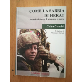 Come la sabbia di Herat. Memorie di viaggio di una donna in guerra