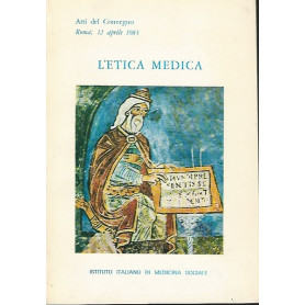L'ETICA MEDICA - Atti del Convegno