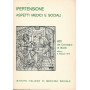 IPERTENSIONE. ASPETTI MEDICI E SOCIALI - Atti del Convegno di Studio