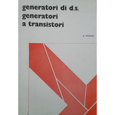 Generatori di d.s. generatori a transistori (volume 6)
