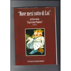 Nove mesi sotto di lui