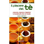 Il piacere del tè. Guida completa. Conoscere