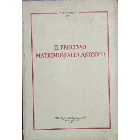 Il processo matrimoniale canonico