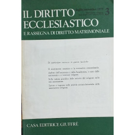 Il Diritto Ecclesiastico e Rassgna di Diritto Matrimoniale. N. 3 luglio-settembre 1979