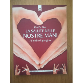 La salute nelle nostre mani