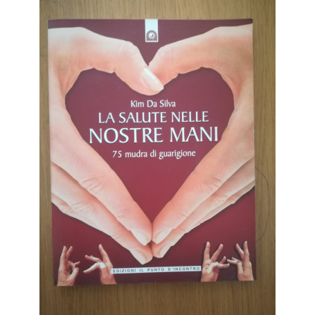 La salute nelle nostre mani