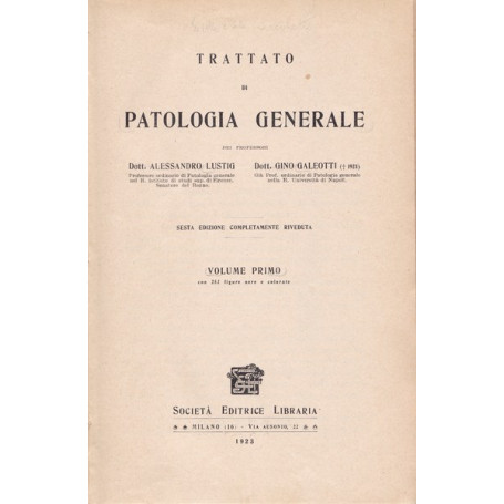 Trattato di patologia generale. I. II.
