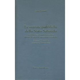 Le entrate pubbliche dello Stato Sabaudo nei bilanci e nei conti dei tesorieri durante la guerra di successione spagnuola