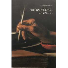 Per ogni visione: un canto