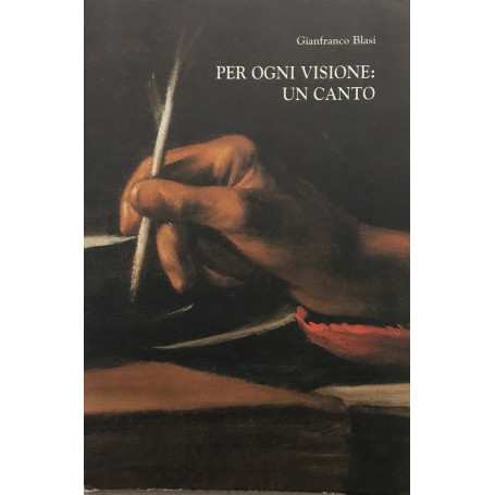 Per ogni visione: un canto