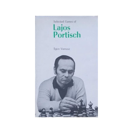 Selected games of Lajos Portisch