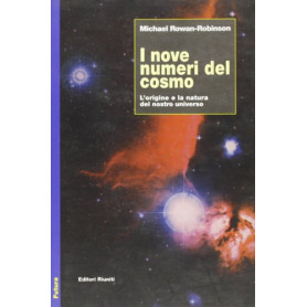 I nove numeri del cosmo. L'origine e la natura del nostro universo