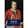 PIO IX l'ultimo Papa Re