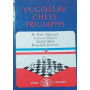 Yugoslav Chess Triumphs