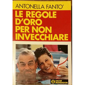 Le regole d'oro per non invecchiare