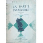 La partie Espagnole (Partie Lopez)