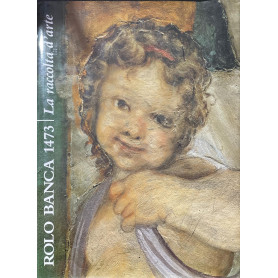 Rolo Banca 1473 - La raccolta d'arte