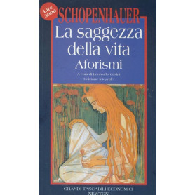La saggezza della vita. Aforismi