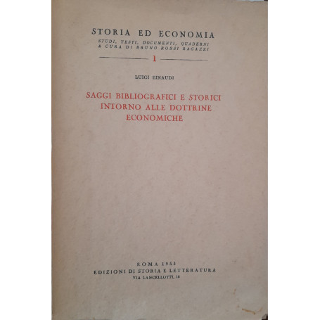 Saggi bibliografici e storici intorno alle dottrine economiche