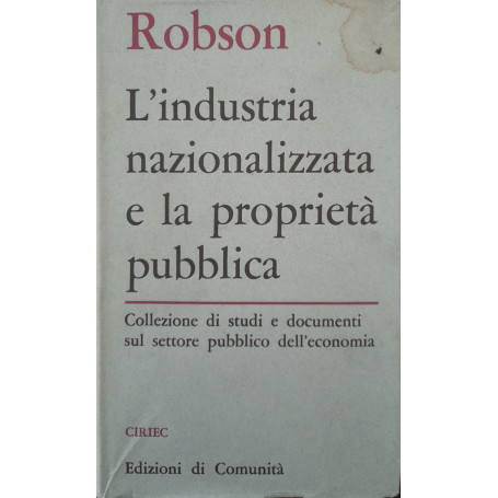 L'industria nazionalizzata e la proprietà  pubblica