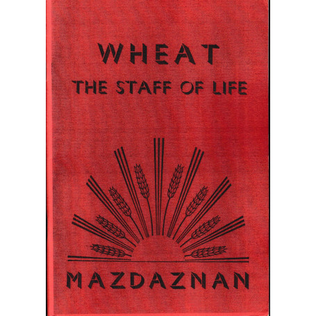Wheat the staff of life