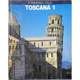 Attraverso l'Italia - Toscana (Vol. 1)