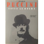 Puccini. Tutte le opere