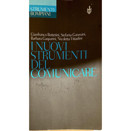 I nuovi strumenti del comunicare
