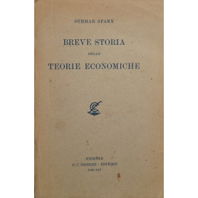 Breve storia delle teorie economiche.