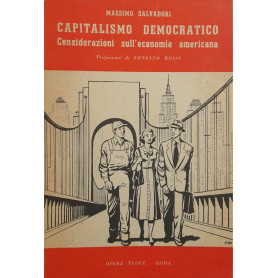 Capitalismo democratico. Considerazioni sull'economia americana.
