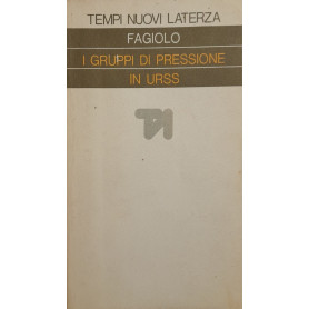 I gruppi di pressione in URSS