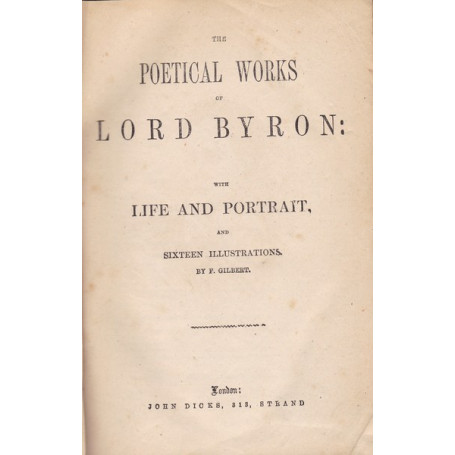 The Poetical Works of Lord Byron with Life and Portrait