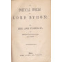The Poetical Works of Lord Byron with Life and Portrait
