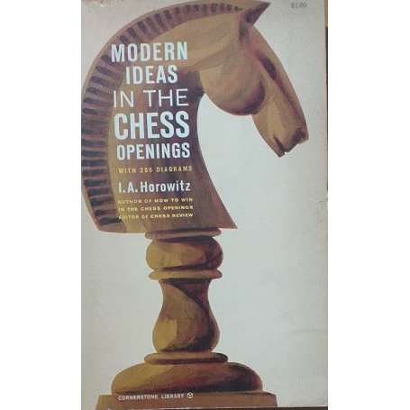Modern Ideas in The Chess Openings