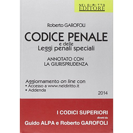 Codice penale e delle leggi penali speciali. Annotato con la giurisprudenza