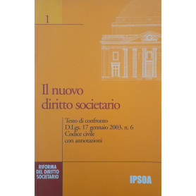 La riforma del diritto societario : guida sistematica e comparata alla nuova disciplina delle società  di capitali e cooperative