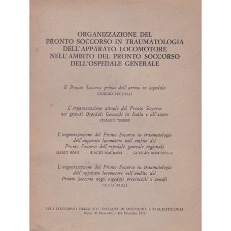 Organizzazione del pronto soccorso in traumatologia (..)