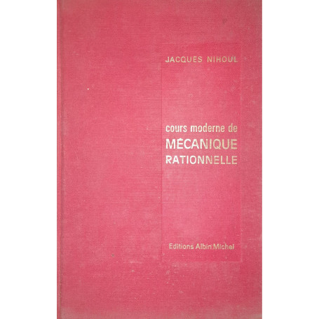 Cours moderne de mécanique rationnelle