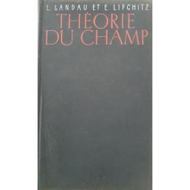 Théorie du champ (tome II)