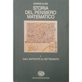 Storia del pensiero matematico. Dall'Antichità  al Settecento (Vol. 1)