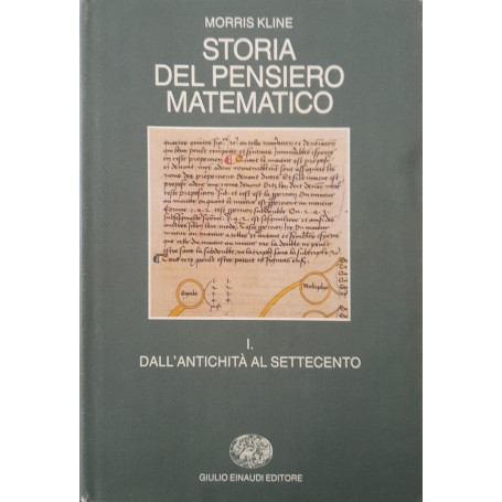 Storia del pensiero matematico. Dall'Antichità  al Settecento (Vol. 1)