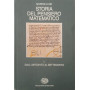 Storia del pensiero matematico. Dall'Antichità  al Settecento (Vol. 1)