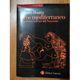 Eros mediterraneo. Percorso nell\'arte del Novecento