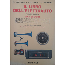 Il libro dell'elettrauto. (volume quarto: accessori)