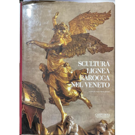 Scultura lignea barocca nel Veneto.