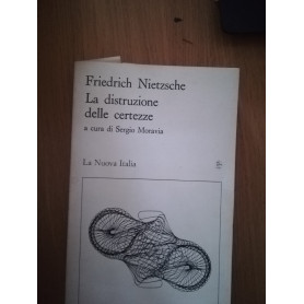 La distruzione delle certezze