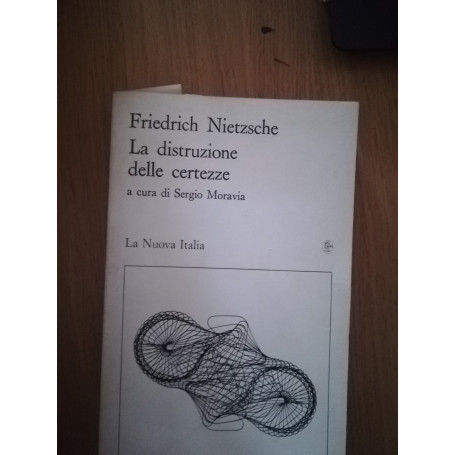 La distruzione delle certezze