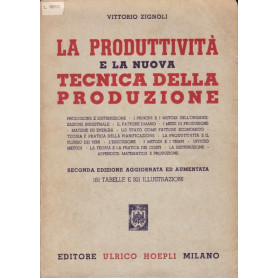 La produttività  e la nuova tecnica della produzione